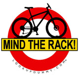 MIND THE RACK Removable & Reusable Car Roof & Rear Bike Rack Reminder and Warning Vinyl Window Cling 4 X 4 Inches BOGO! FREE SHIPPING! LIFETIME GUARANTEE! - Look Up Dummy!™