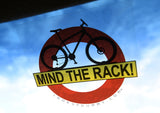 MIND THE RACK Removable & Reusable Car Roof & Rear Bike Rack Reminder and Warning Vinyl Window Cling 4 X 4 Inches BOGO! FREE SHIPPING! LIFETIME GUARANTEE! - Look Up Dummy!™